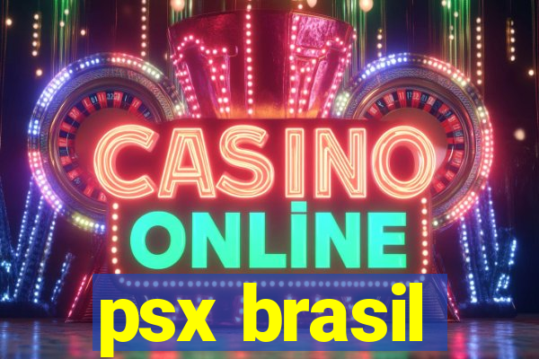 psx brasil